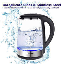 Load image into Gallery viewer, TOPWIT Electric Kettle Glass Hot Water Kettle, 2.0L Water Warmer, BPA-Free Stainless Steel Lid & Bottom, Tea Kettle with Fast Heating, Auto Shut-Off & Boil Dry Protection